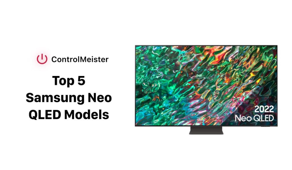 Featured image with a Samsung NEO-QLEd Tv. The header says "Top 5 Samsung Neo-QLED Models"